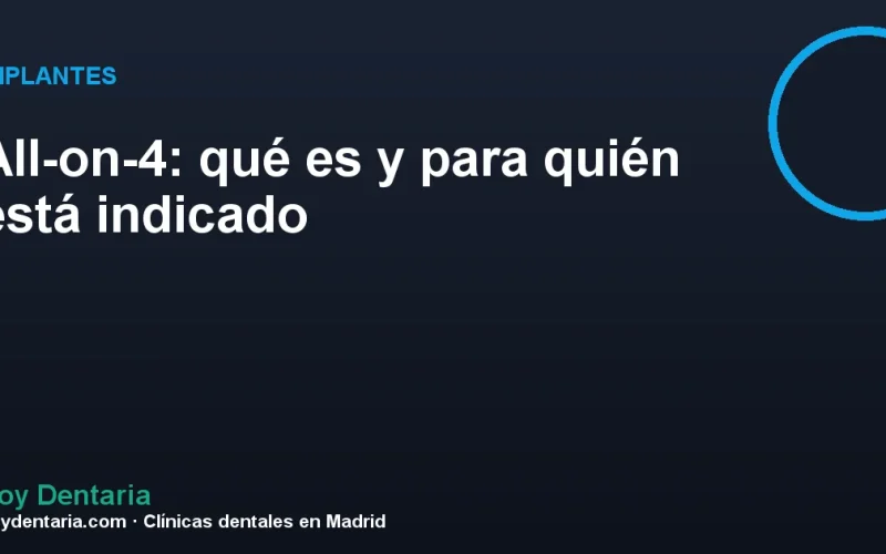 All-on-4: qué es y para quién está indicado