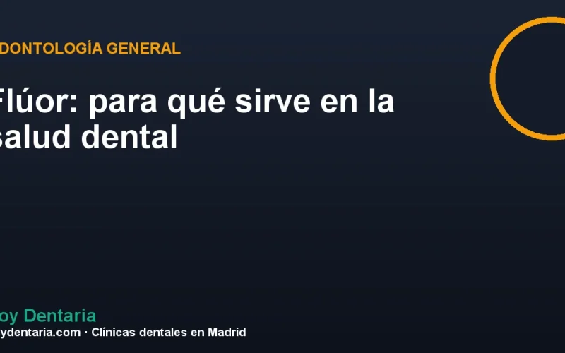Flúor: para qué sirve en la salud dental