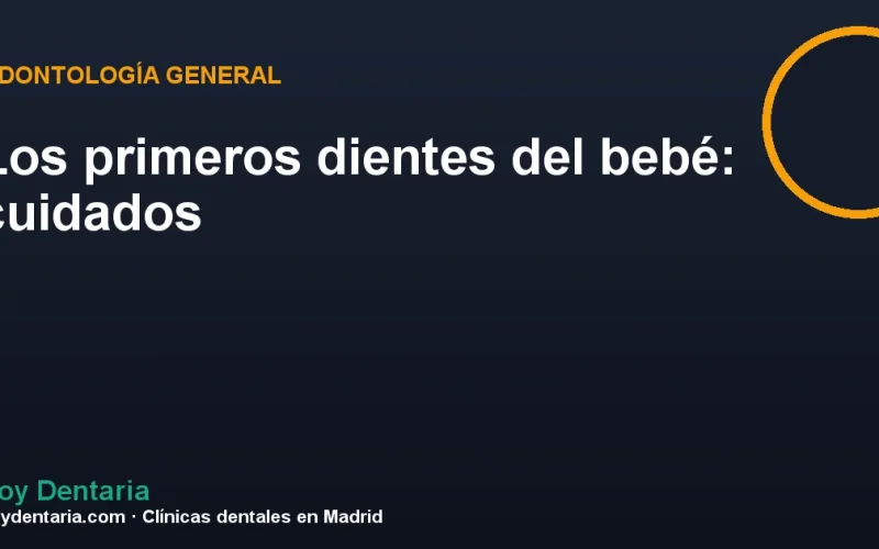 Los primeros dientes del bebé: cuidados