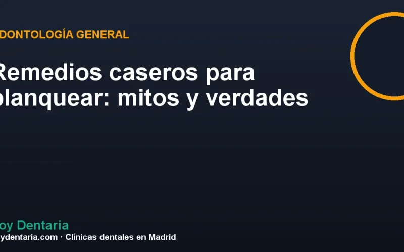 Remedios caseros para blanquear: mitos y verdades