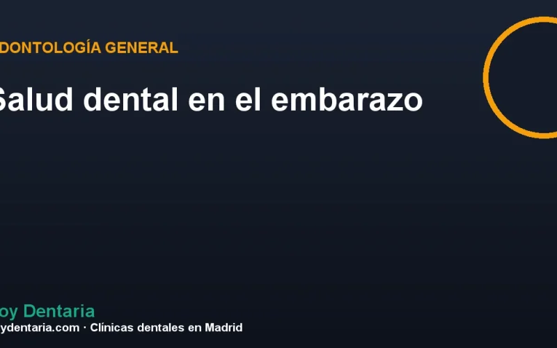 Salud dental en el embarazo